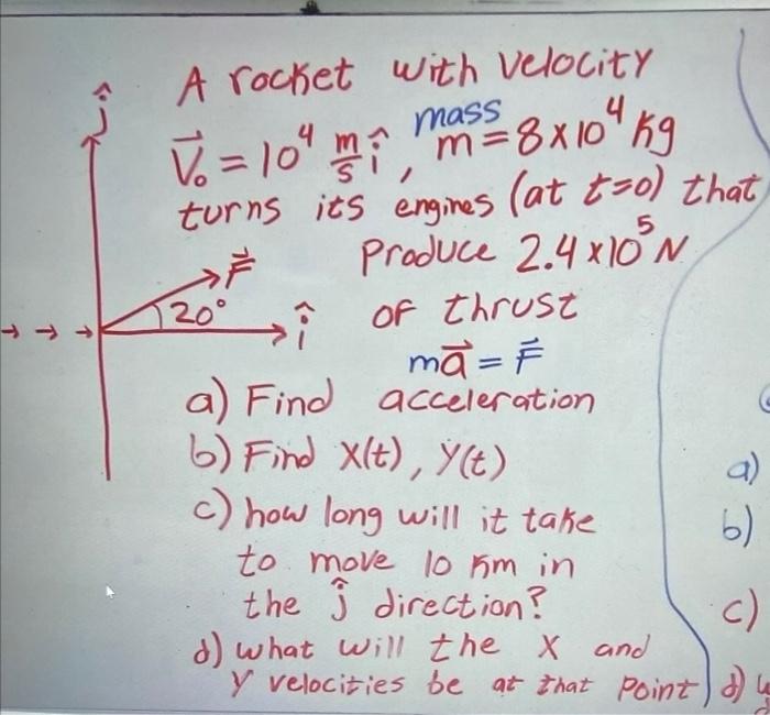 Solved 5 1 A Rocket With Velocity Vo 104 Mm Mass 8x104 K Chegg Com