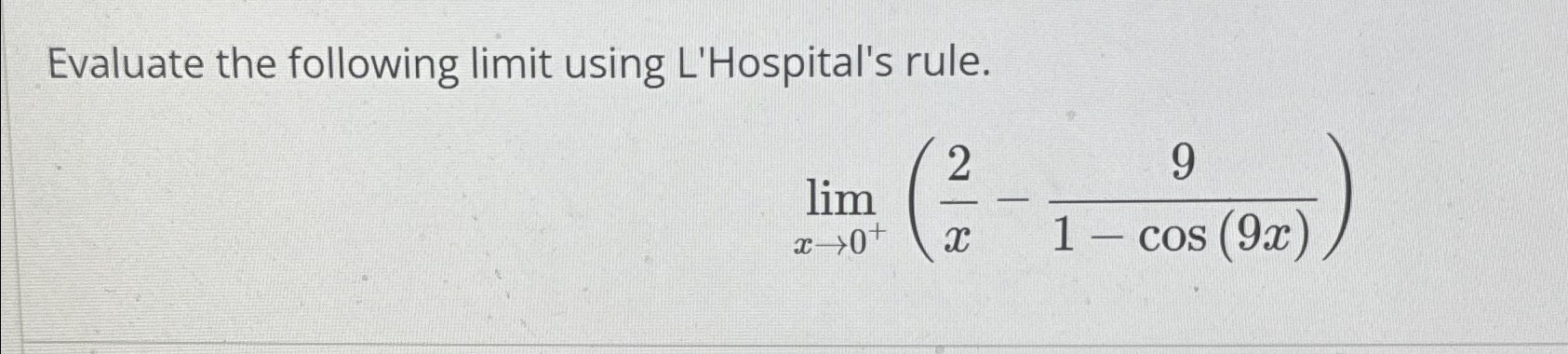 Solved Evaluate the following limit using L'Hospital's | Chegg.com