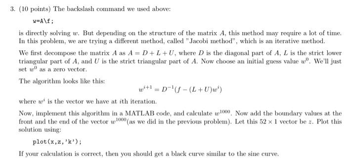 Solved 3. (10 points) The backslash command we used above: | Chegg.com