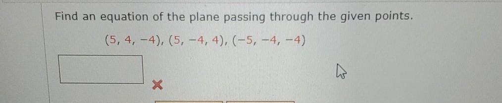 Solved Find an equation of the plane passing through the | Chegg.com
