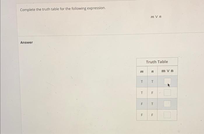 Solved Complete The Truth Table For The Following | Chegg.com