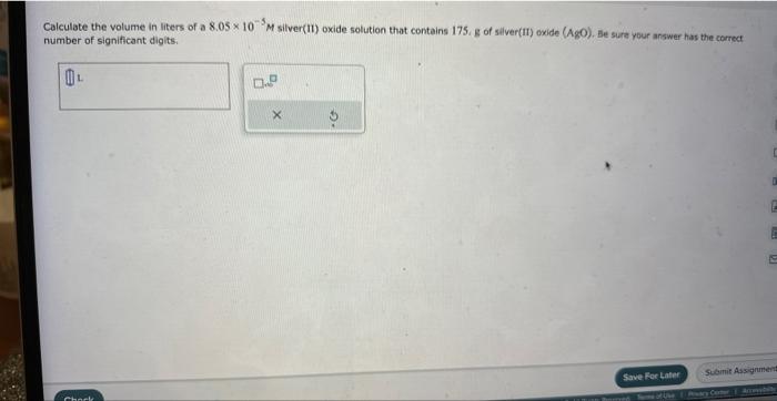 Solved Calculate The Volume In Liters Of A 8 05×10−5m