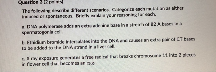 Solved Question 3 (2 points) The following describe | Chegg.com