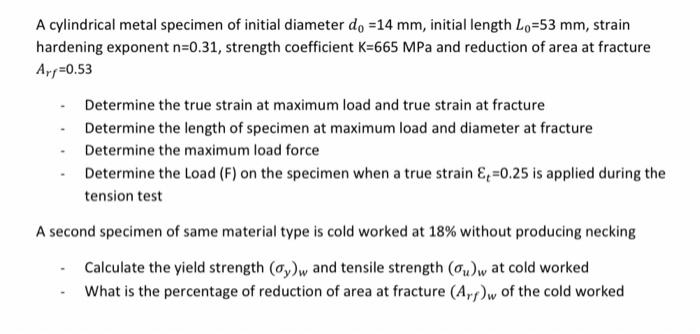 Solved A cylindrical metal specimen of initial diameter do | Chegg.com