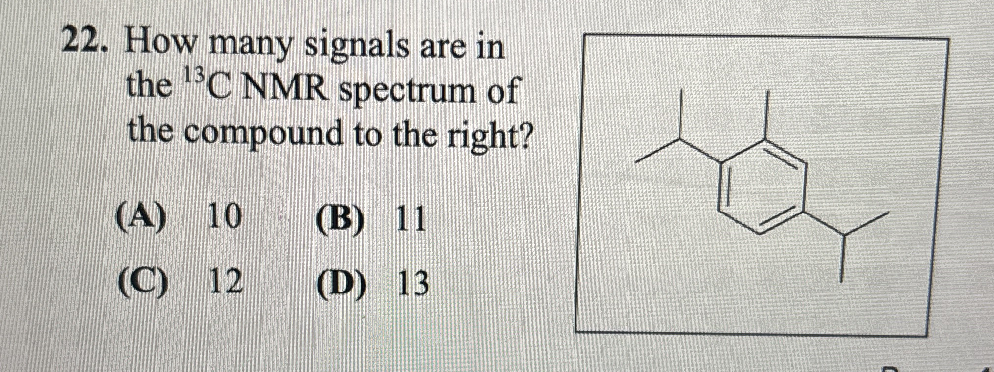 Solved How Many Signals Are In The C Nmr Spectrum Of The Chegg Com