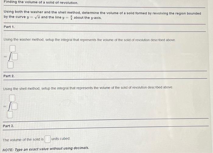 Solved Using both the washer and the shell method, determine | Chegg.com
