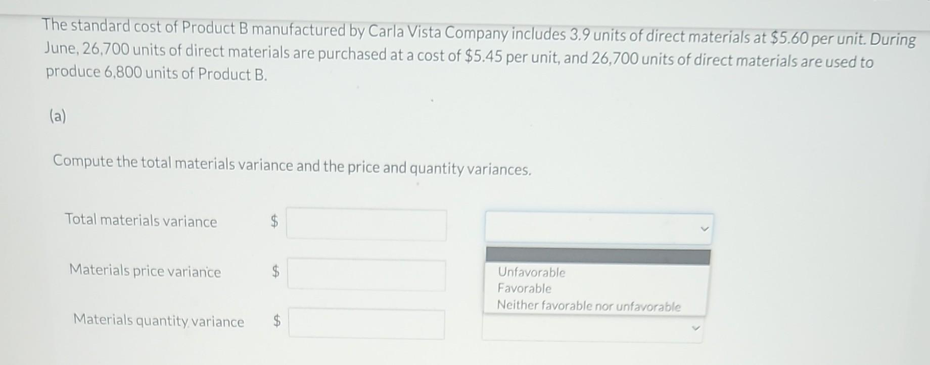 solved-the-standard-cost-of-product-b-manufactured-by-carla-chegg