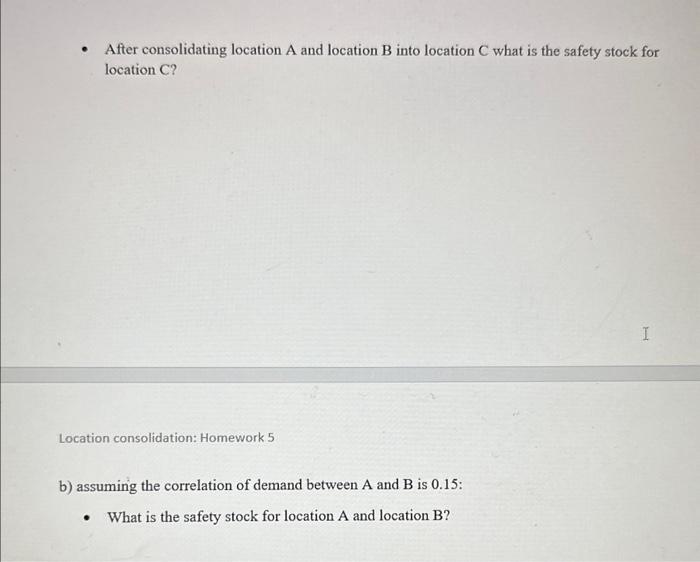 Location Consolidation: Homework 5 A) Assuming The | Chegg.com