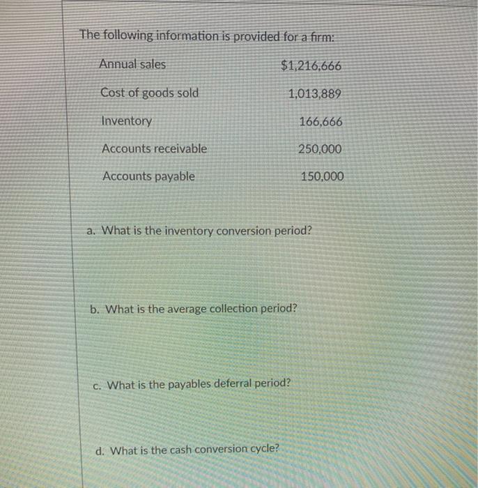 Solved The Following Information Is Provided For A Firm: | Chegg.com