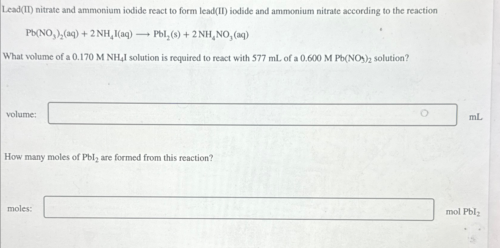 Solved Lead(II) ﻿nitrate and ammonium iodide react to form