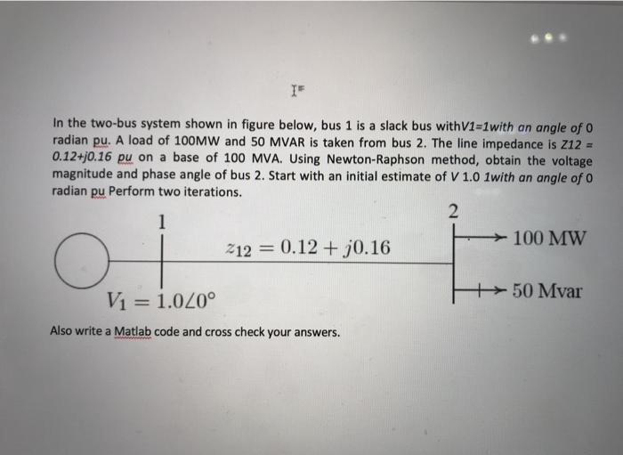 Solved IF In the two-bus system shown in figure below, bus 1 | Chegg.com