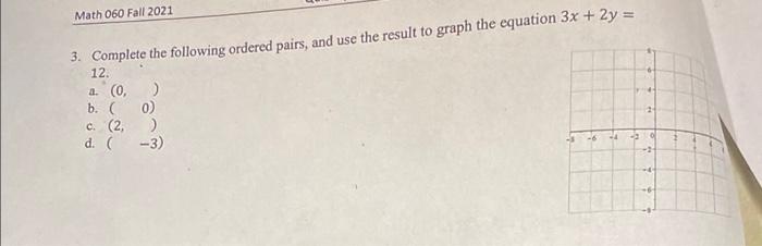Solved 6. Using the given graph complete the following | Chegg.com