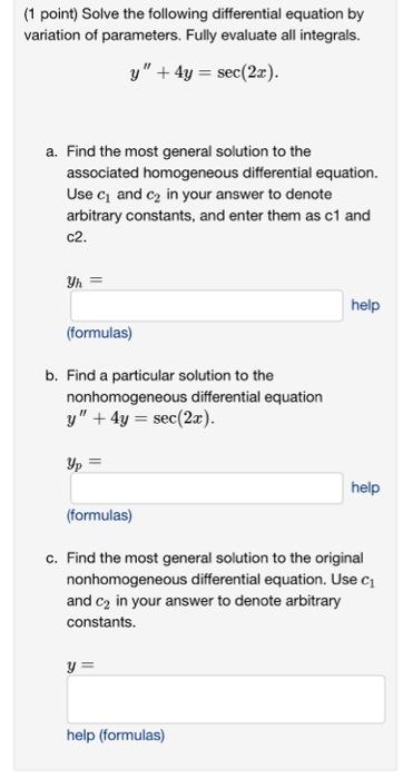 Solved (1 Point) Solve The Following Differential Equation | Chegg.com