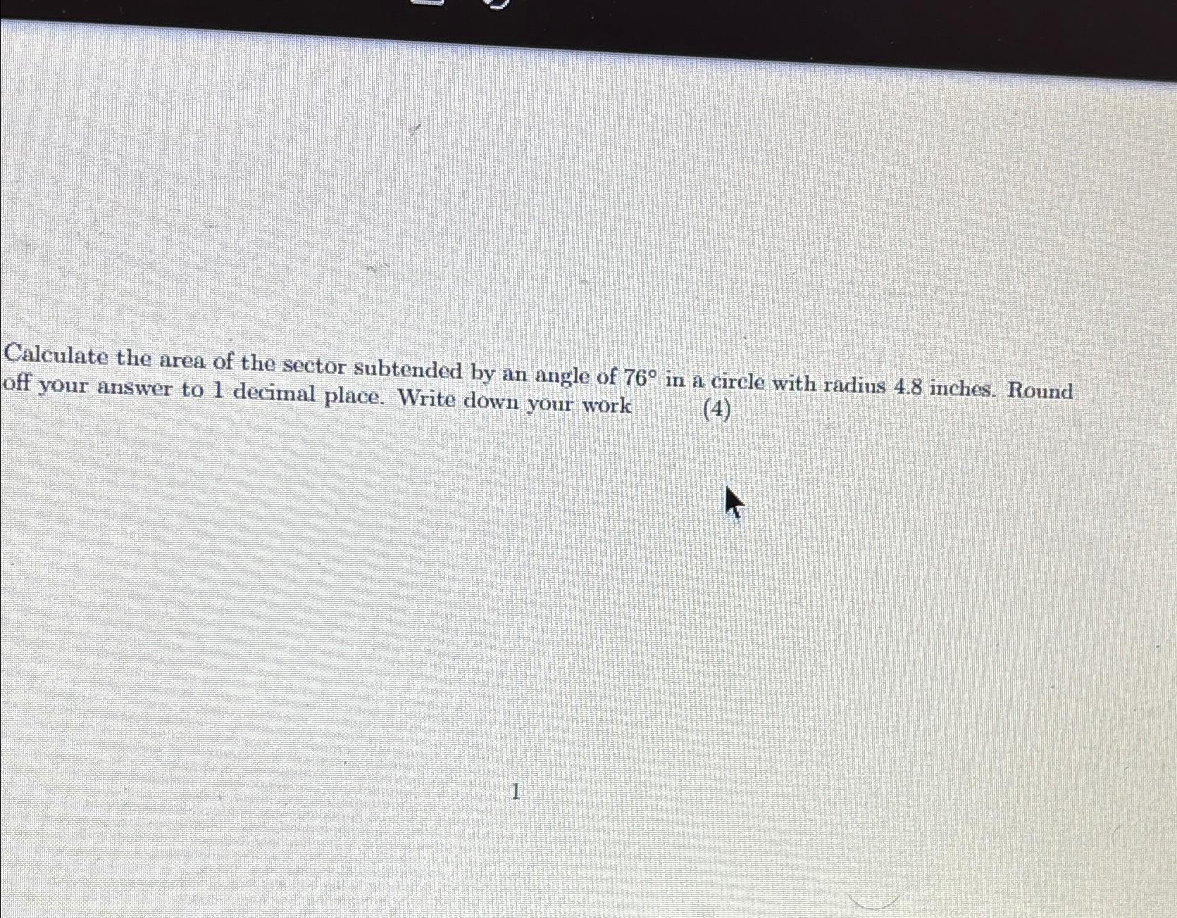 Solved Calculate The Area Of The Sector Subtended By An 