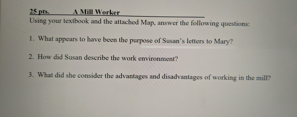 Solved 25 pts. A Mill Worker Using your textbook and the | Chegg.com