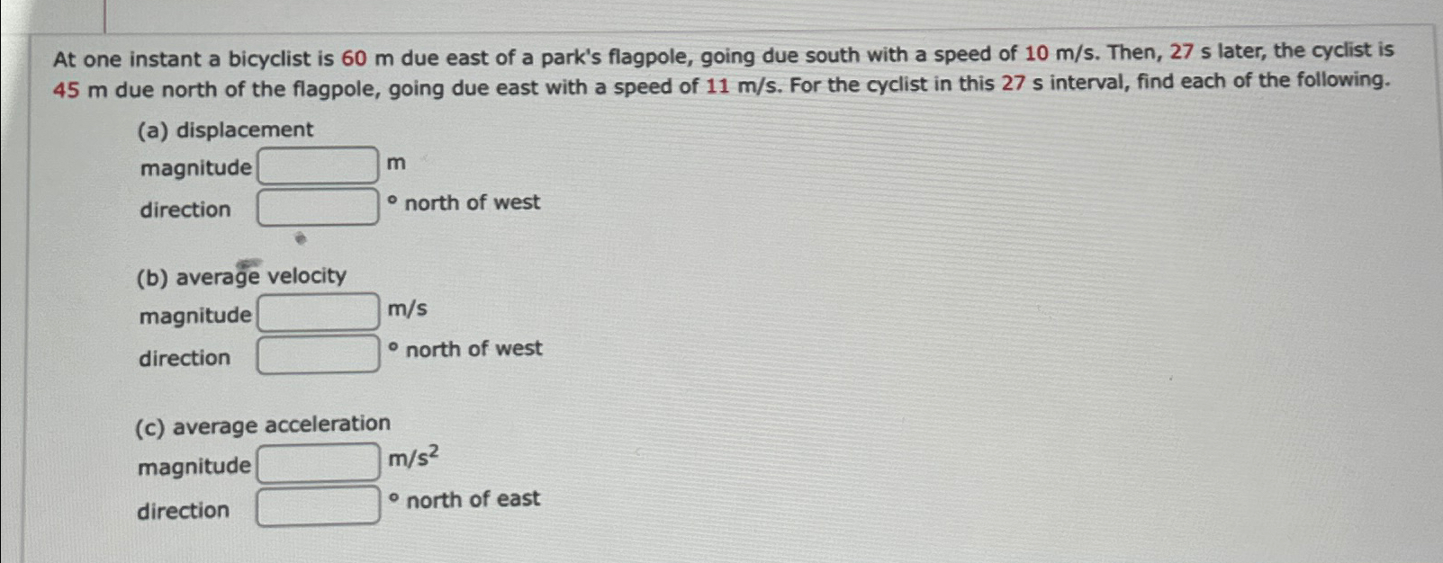 Solved At one instant a bicyclist is 60m ﻿due east of a | Chegg.com