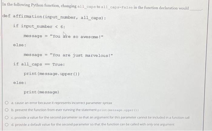 Solved n the following Python function, changing a11_caps to | Chegg.com