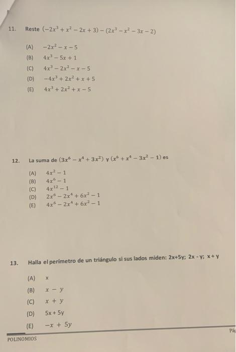 11. Reste (-2x + x? - 2x + 3) - (2x - x - 3x - 2) (A) -2x-x-5 (B) 4x - 5x + 1 (C) 4² – 2x² - x-5 (D) - 4x + 2x2 + x +5 (E) 4