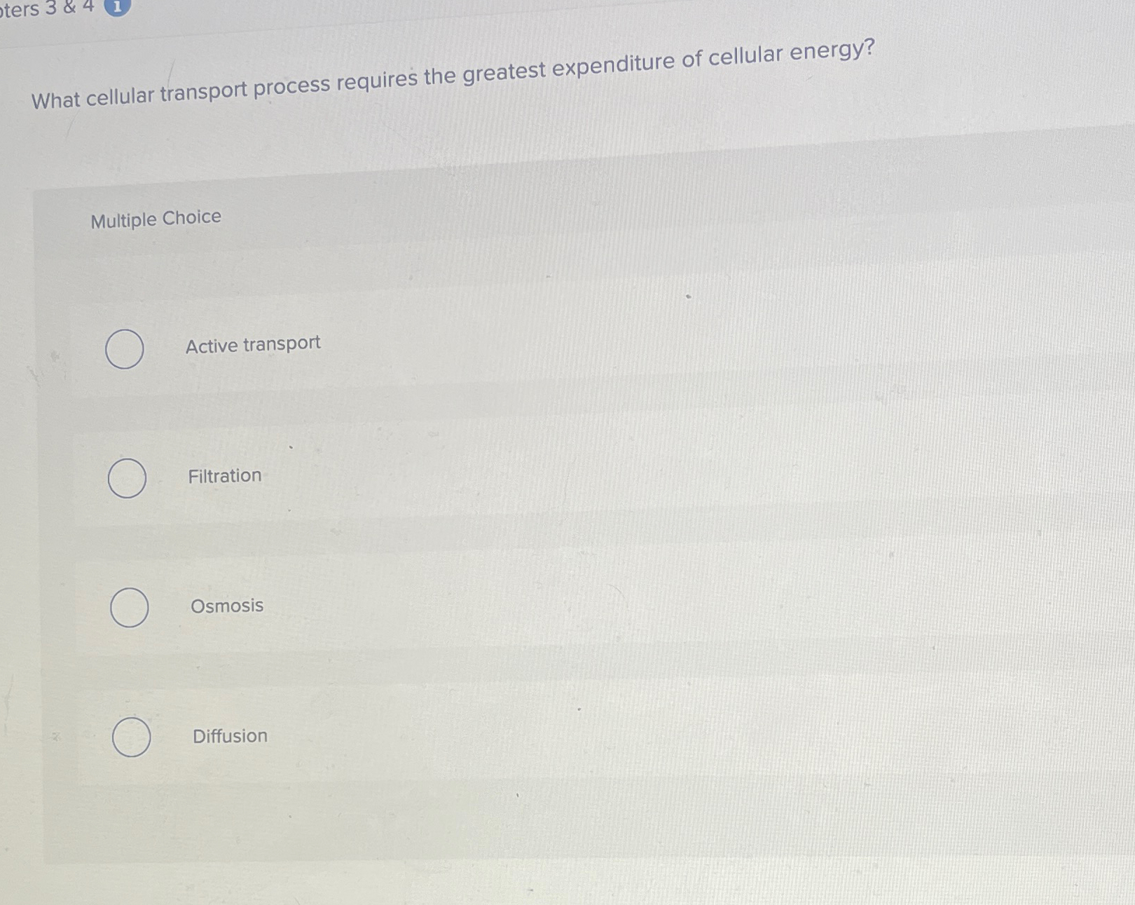 Solved What Cellular Transport Process Requires The Greatest | Chegg.com