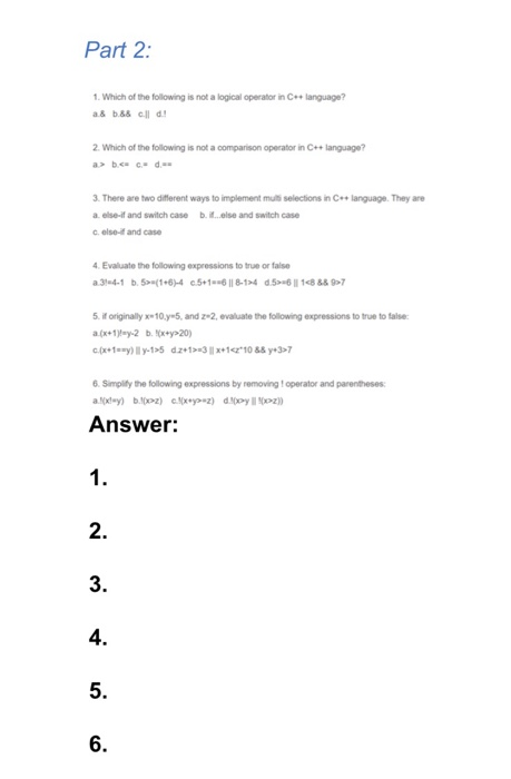 Solved Part 2: 1. Which of the following is not a logical | Chegg.com