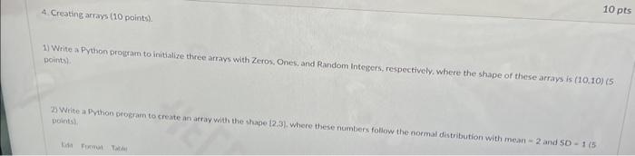 Solved 1) Write a Python progtam to initialize three arrays | Chegg.com