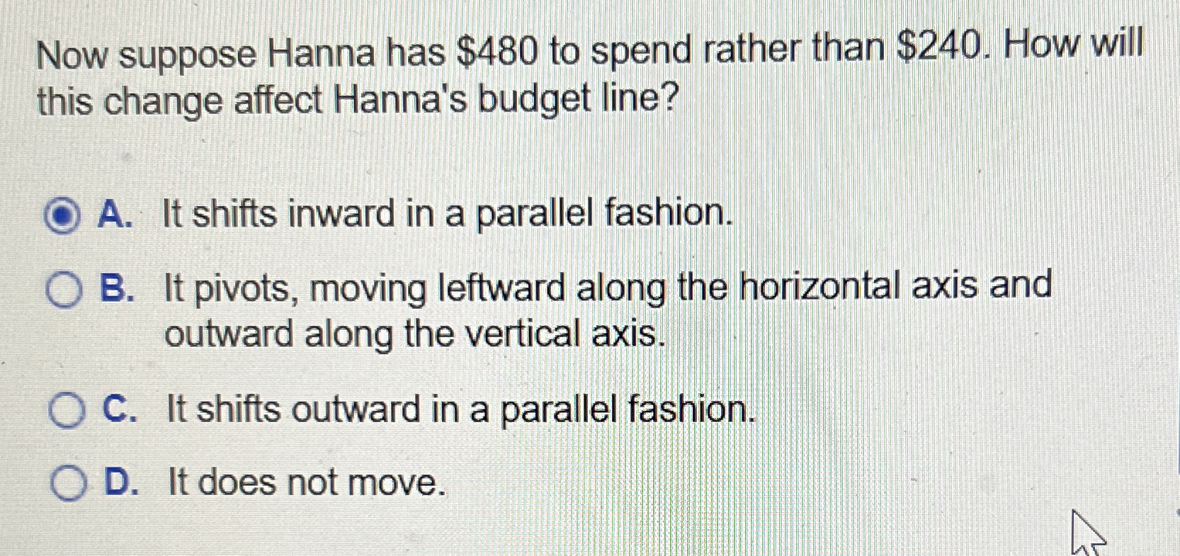 Solved Now suppose Hanna has $480 ﻿to spend rather than | Chegg.com