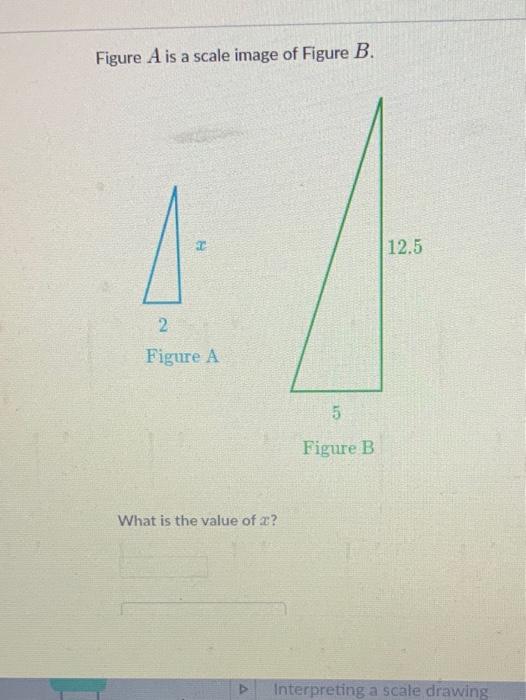 Solved Figure A Is A Scale Image Of Figure B. 12.5 2 Figure | Chegg.com