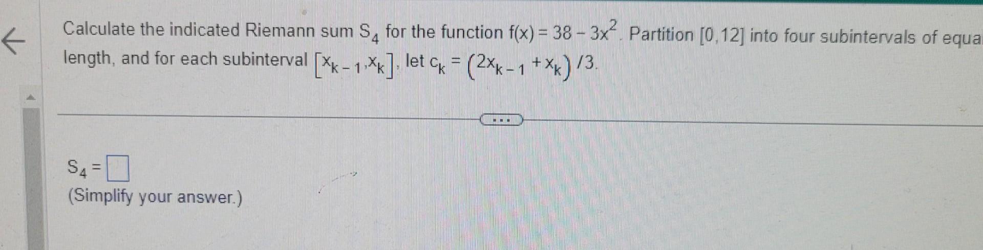 Solved Calculate the indicated Riemann sum S4 for the | Chegg.com