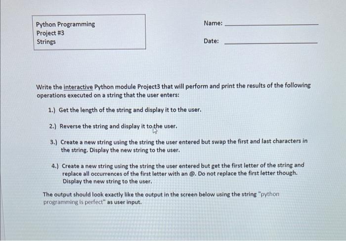 Solved Python Programming Name: Project #3 Strings Date: | Chegg.com