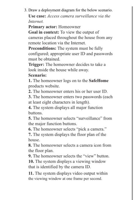 Solved Draw a deployment diagram for the below scenario. Use | Chegg.com