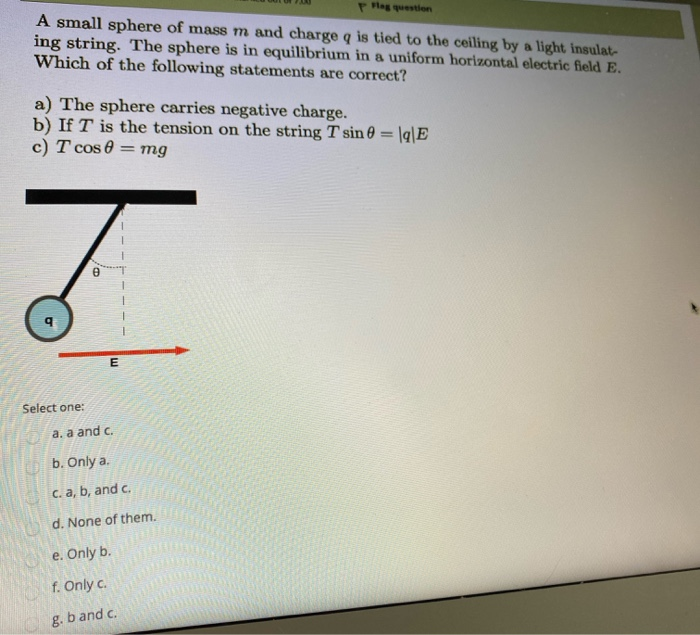 Solved Pag Question A Small Sphere Of Mass M And Charge Q Chegg Com