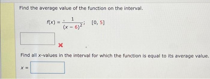 Solved Find the average value of the function on the | Chegg.com