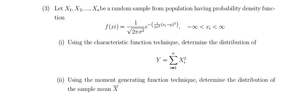 Solved (3) Let X1, X2, ..., Xnbe a random sample from | Chegg.com