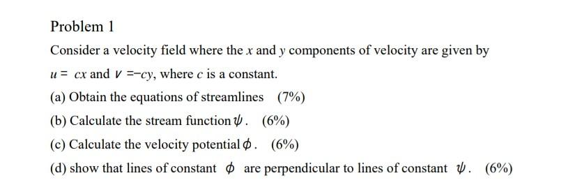 Solved Problem 1 Consider a velocity field where the x and y | Chegg.com