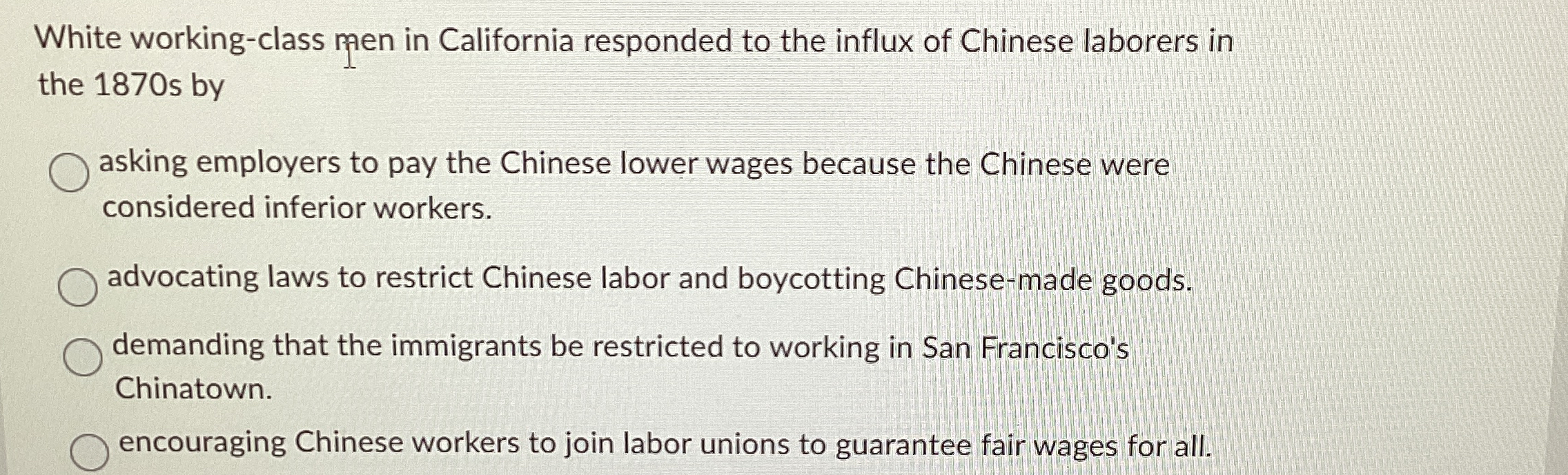 Solved White working-class men in California responded to | Chegg.com