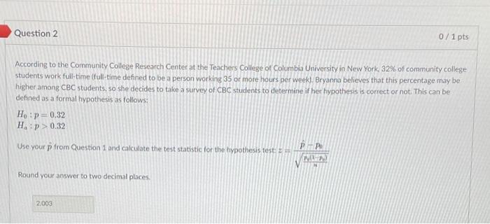 Solved Question 2 0/1 pts According to the Community College | Chegg.com