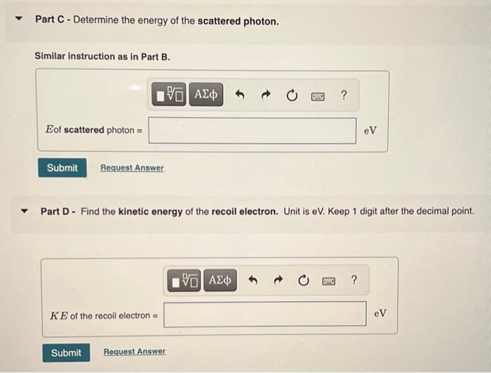 Solved An X-ray photon scatters from a free electron at rest | Chegg.com