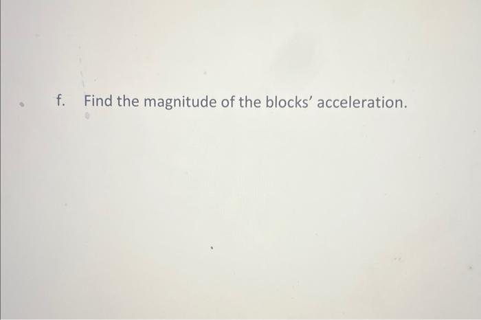 Solved Consider Two Blocks (A And B) Connected With A Light | Chegg.com