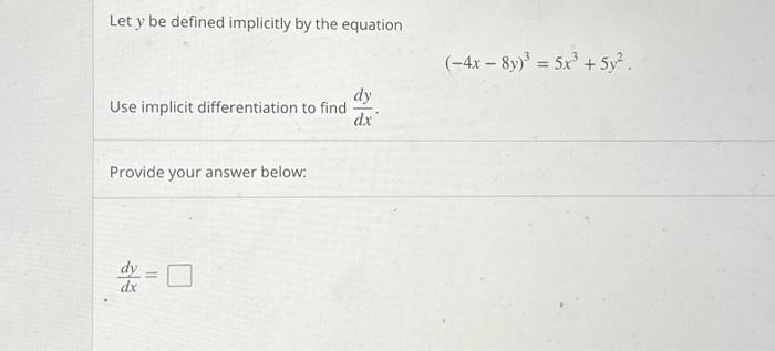 Solved Let y be defined implicitly by the equation | Chegg.com