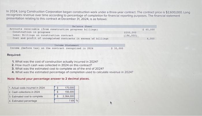 Solved In 2024 Long Construction Corporation Began Chegg Com   Image