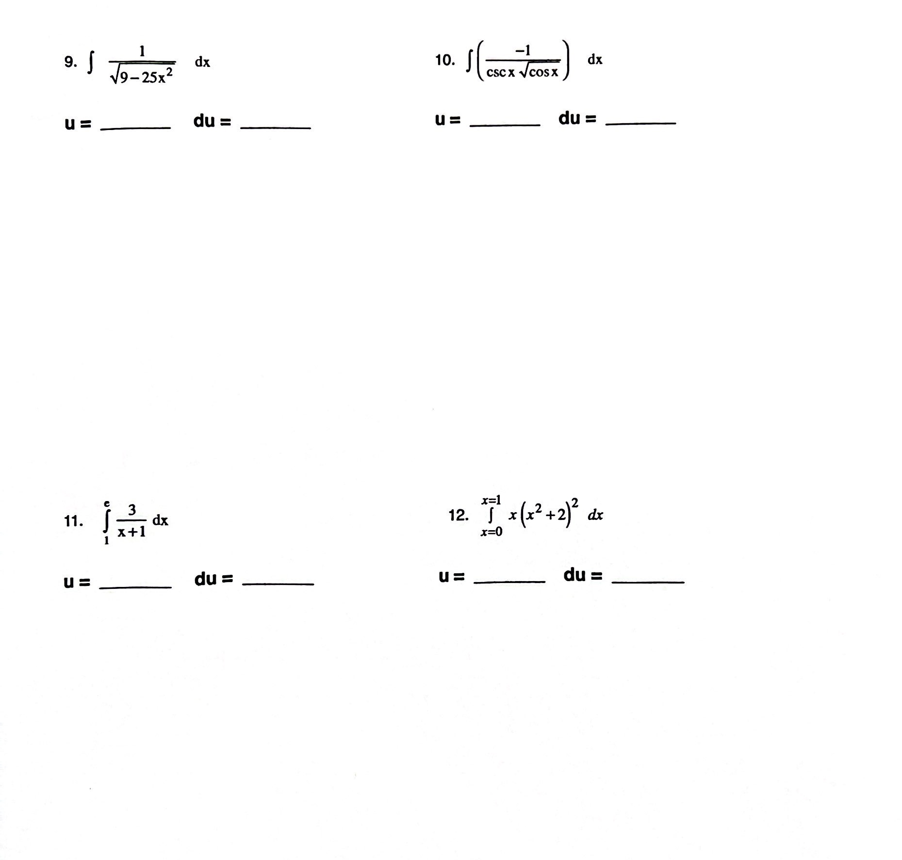 Solved ∫﻿﻿19-25x22dxu=-du=∫﻿﻿(-1cscxcosx2)dxu=,du=∫1e3x+1dx∫ | Chegg.com