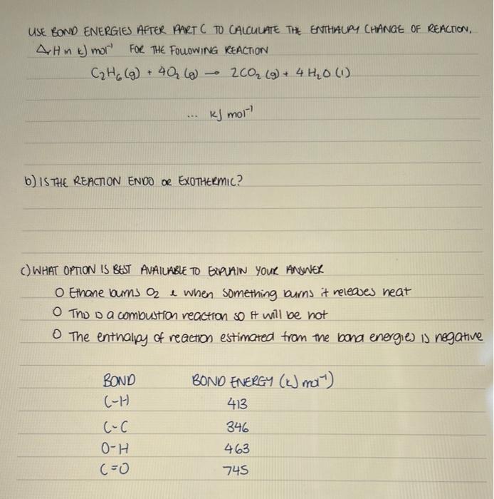 Solved USE BOND ENERGIES AFTER PART C TO CALCULATE THE | Chegg.com