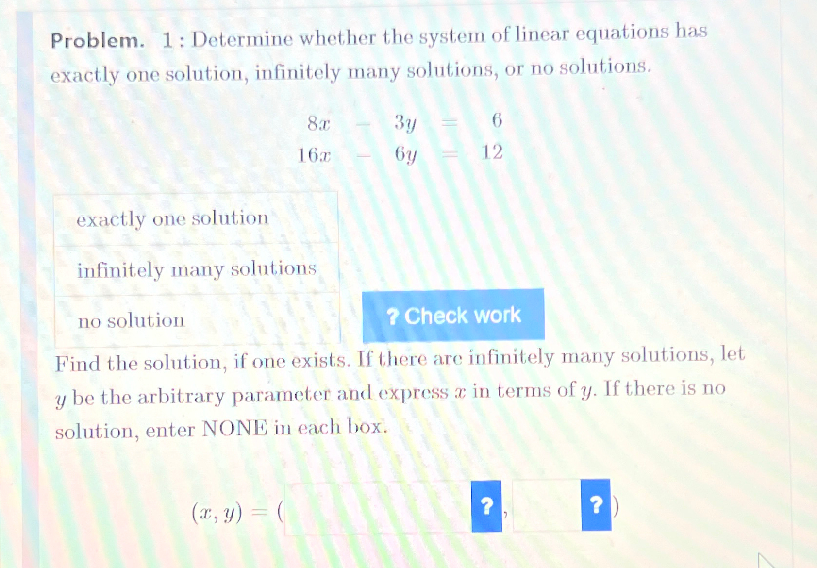 Solved Problem. 1 ﻿: Determine whether the system of linear | Chegg.com