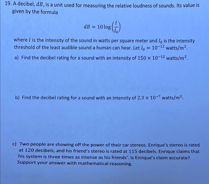 Solved 9. A Decibel, DB, Is A Unit Used For Measuring The | Chegg.com