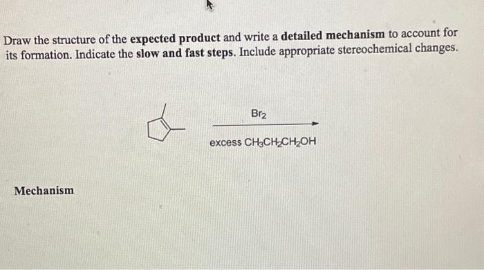 Solved Draw The Structure Of The Expected Product And Write | Chegg.com