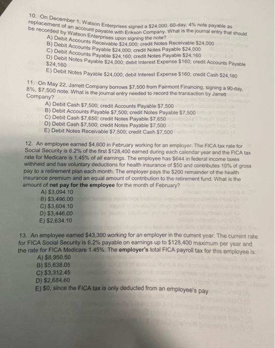 Solved 10. On December 1. Watson Enterprises signed a