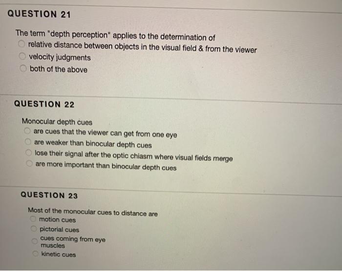 Solved QUESTION 21 The term "depth perception" applies to | Chegg.com