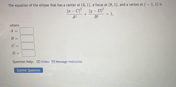 Solved The equation of the ellipse that has a center at | Chegg.com