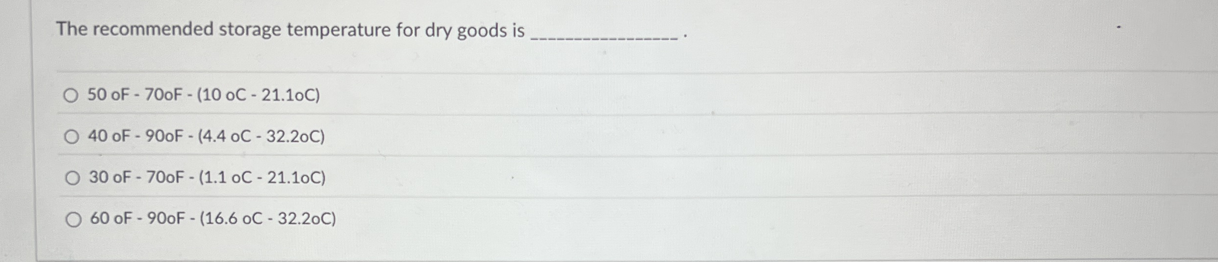 Solved The recommended storage temperature for dry goods is | Chegg.com