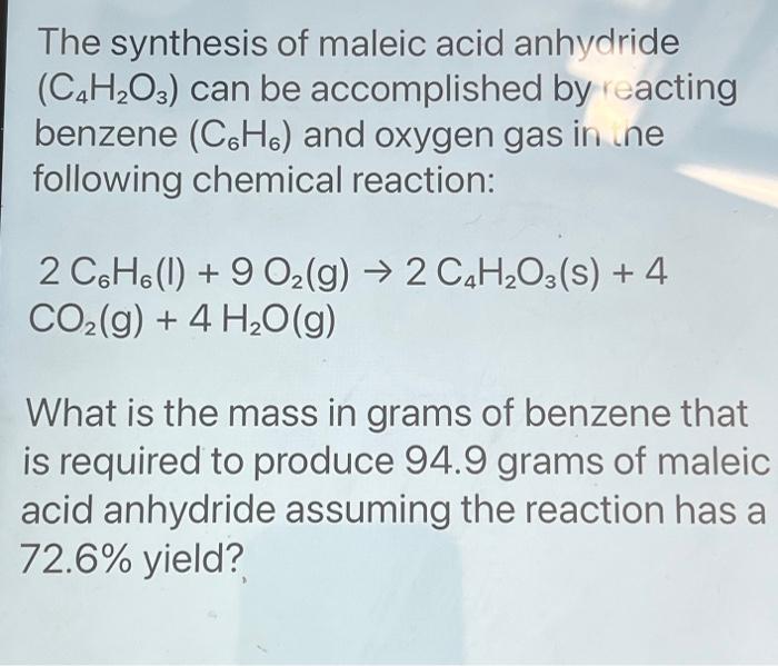 Solved The synthesis of maleic acid anhydride can be | Chegg.com